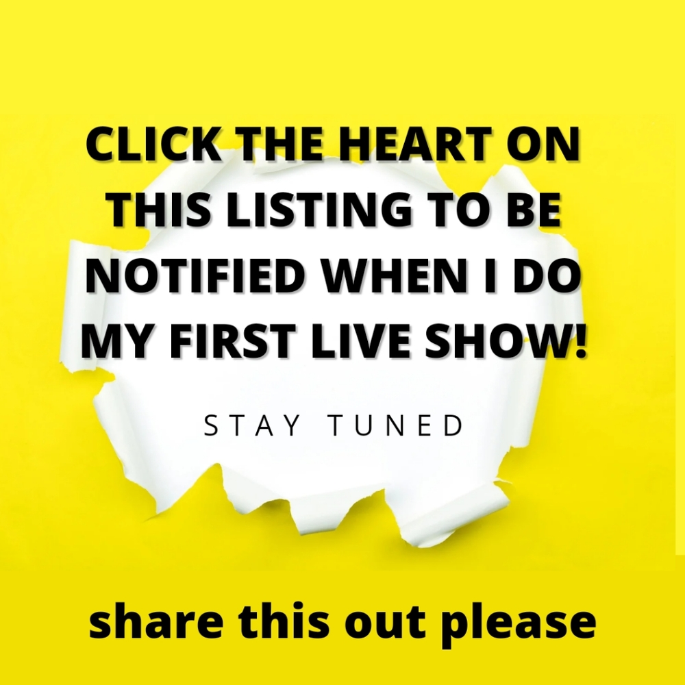 Please like this listing by clicking the ❤️. You'll get notified when I go live.